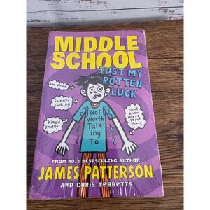James Patterson Middle School Just My Rotten Luck & Chris Tebbetts New Sealed